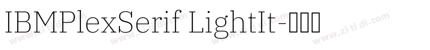 IBMPlexSerif LightIt字体转换